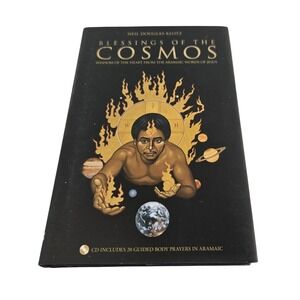 Blessings of the Cosmos: Benedictions from the Aramaic Words of Jesus by Neil